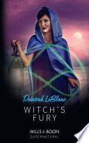 Witch's Fury (Mills & Boon Supernatural)