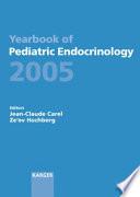 Yearbook of Pediatric Endocrinology 2005
